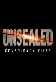 Unsealed: Conspiracy Files-voll