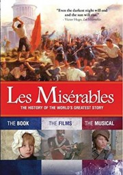 Les Misérables: The History of the World's Greatest Story-voll