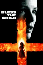 Bless the Child-voll