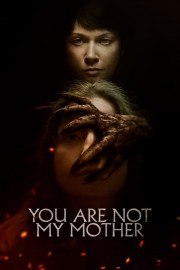 You Are Not My Mother-voll
