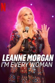 Leanne Morgan: I'm Every Woman-voll