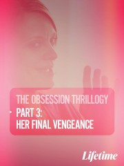 Obsession: Her Final Vengeance-voll