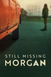 Still Missing Morgan-voll