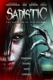 Sadistic: The Exorcism Of Lily Deckert-voll