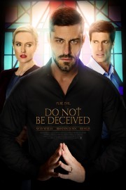 Do Not Be Deceived-voll
