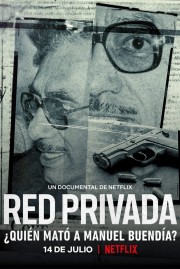 Private Network: Who Killed Manuel Buendia-voll