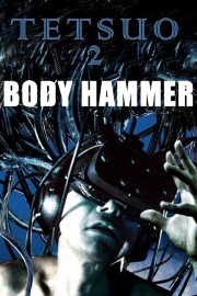 Tetsuo II: Body Hammer-voll