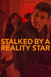 Stalked by a Reality Star-voll