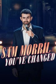 Sam Morril: You've Changed-voll