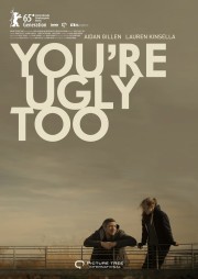 You're Ugly Too-voll
