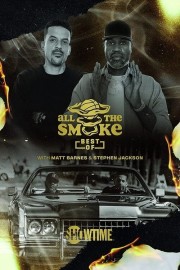 The Best of All the Smoke with Matt Barnes and Stephen Jackson-voll