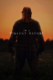 In a Violent Nature-voll