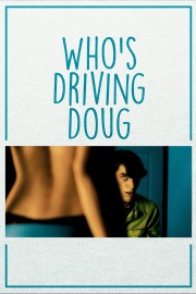 Who's Driving Doug-voll
