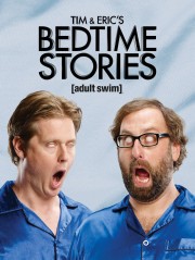 Tim and Eric's Bedtime Stories-voll