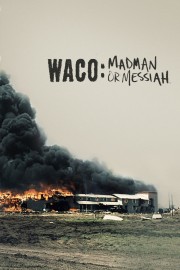 Waco: Madman or Messiah-voll