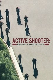 Active Shooter: America Under Fire-voll