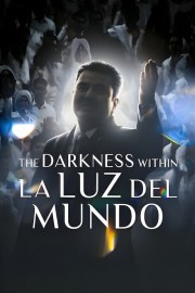 The Darkness Within La Luz del Mundo-voll