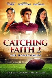 Catching Faith 2: The Homecoming-voll