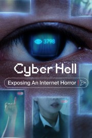 Cyber Hell: Exposing an Internet Horror-voll
