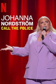 Johanna Nordstrom: Call the Police-voll