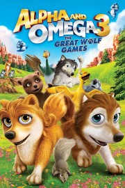 Alpha and Omega 3: The Great Wolf Games-voll