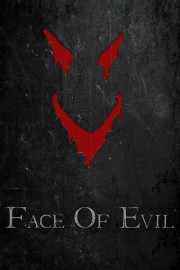 Face of Evil-voll
