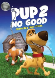 Pup 2 No Good-voll