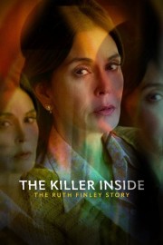 The Killer Inside: The Ruth Finley Story-voll