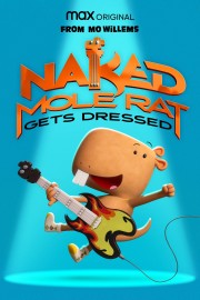 Naked Mole Rat Gets Dressed: The Underground Rock Experience-voll