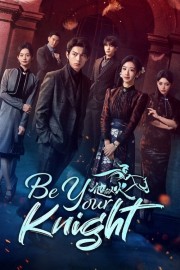 Be Your Knight-voll