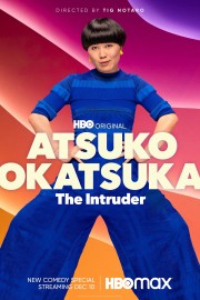 Atsuko Okatsuka: The Intruder-voll