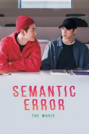 Semantic Error: The Movie-voll