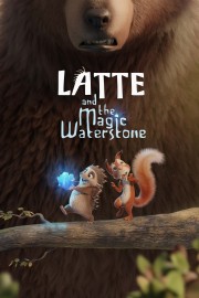 Latte and the Magic Waterstone-voll