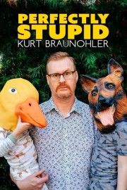 Kurt Braunohler: Perfectly Stupid-voll