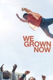 We Grown Now-voll