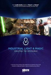 Industrial Light & Magic: Creating the Impossible-voll