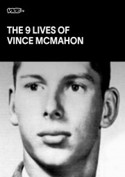 The Nine Lives of Vince McMahon-voll