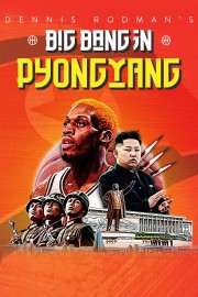 Dennis Rodman's Big Bang in PyongYang-voll