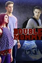 Double Mommy-voll