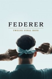 Federer: Twelve Final Days-voll