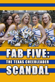 Fab Five: The Texas Cheerleader Scandal-voll