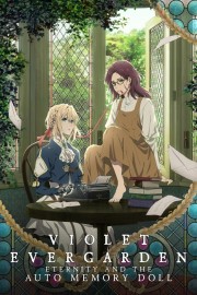 Violet Evergarden: Eternity and the Auto Memory Doll-voll