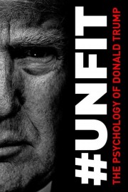 #UNFIT: The Psychology of Donald Trump-voll