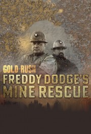 Gold Rush: Freddy Dodge's Mine Rescue-voll