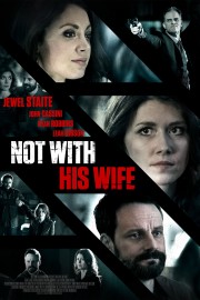 Not With His Wife-voll