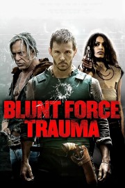 Blunt Force Trauma-voll