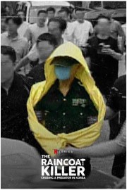 The Raincoat Killer: Chasing a Predator in Korea-voll