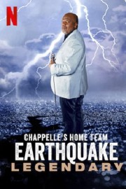 Chappelle's Home Team - Earthquake: Legendary-voll