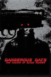 Dangerous Days: Making 'Blade Runner'-voll