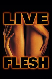 Live Flesh-voll